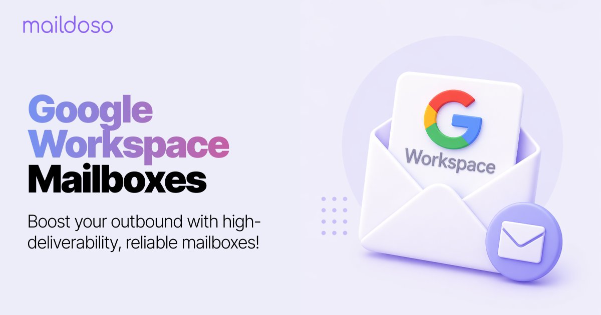 Maildoso banner reading Google Workspace Mailboxes, boost your outbound with high-deliverability, reliable mailboxes, next to a Google Workspace card rising from an open envelope
