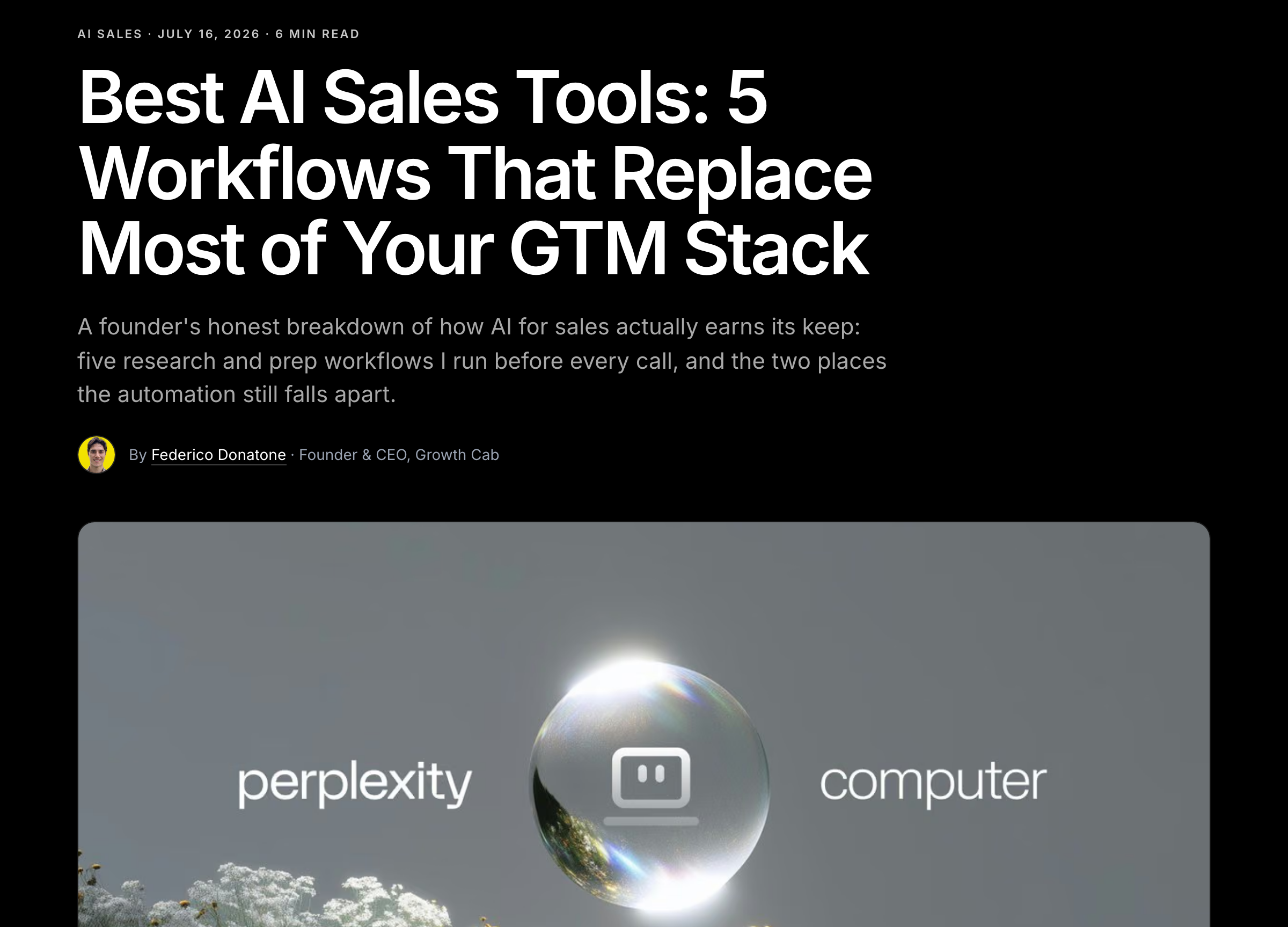 Top of the Growth Cab blog article Best AI Sales Tools: 5 Workflows That Replace Most of Your GTM Stack, with the byline of Federico Donatone, Founder and CEO of Growth Cab, above the Perplexity Computer key visual of a glass orb between the perplexity and computer wordmarks