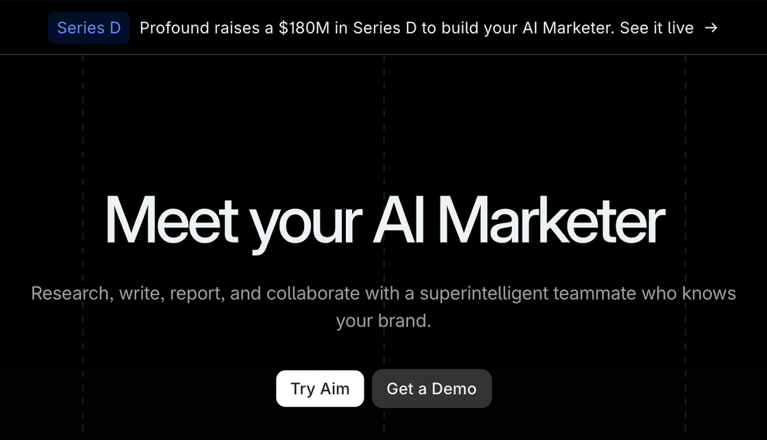 Profound's Aim page under a banner announcing the $180M Series D, with the headline Meet your AI Marketer and the Try Aim and Get a Demo buttons
